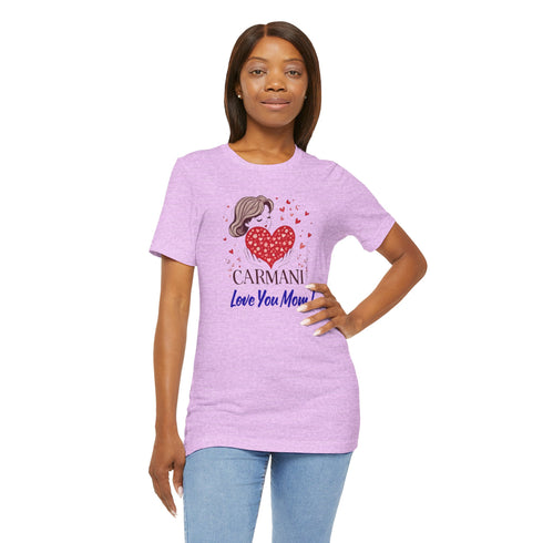 CARMANI "Love You Mom!" Graphic T-Shirt.