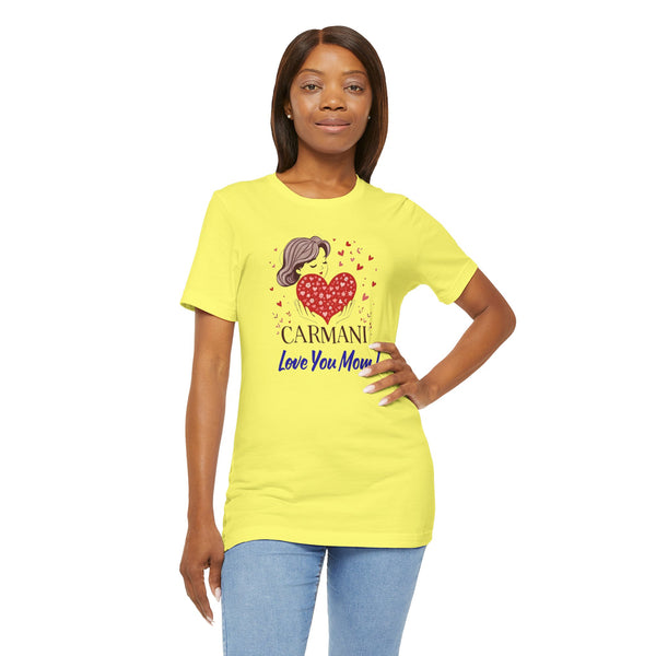 CARMANI "Love You Mom!" Graphic T-Shirt.