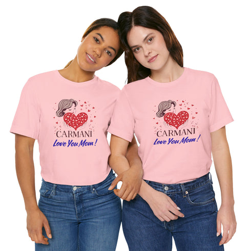 CARMANI "Love You Mom!" Graphic T-Shirt.